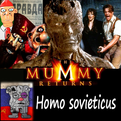 Homo sovieticus  -- мумия возвращается