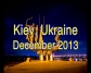 Kiev, Ukraine, December 2013